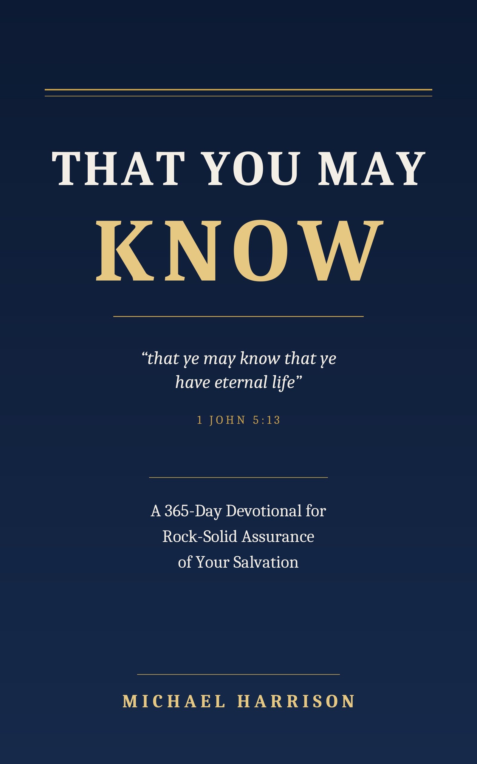 Cover of That You May Know by Michael Harrison